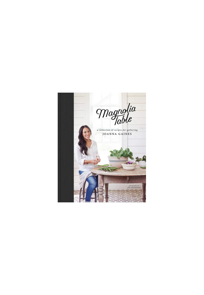 Magnolia Table: A Collection of Recipes for Gathering