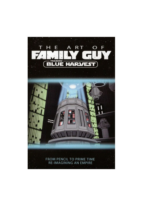 The Art of Family Guy Presents Blue Harvest