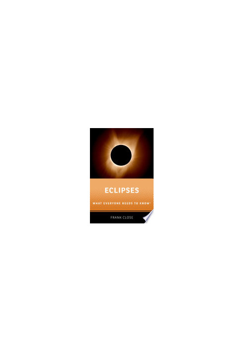 Eclipses: What Everyone Needs to Know