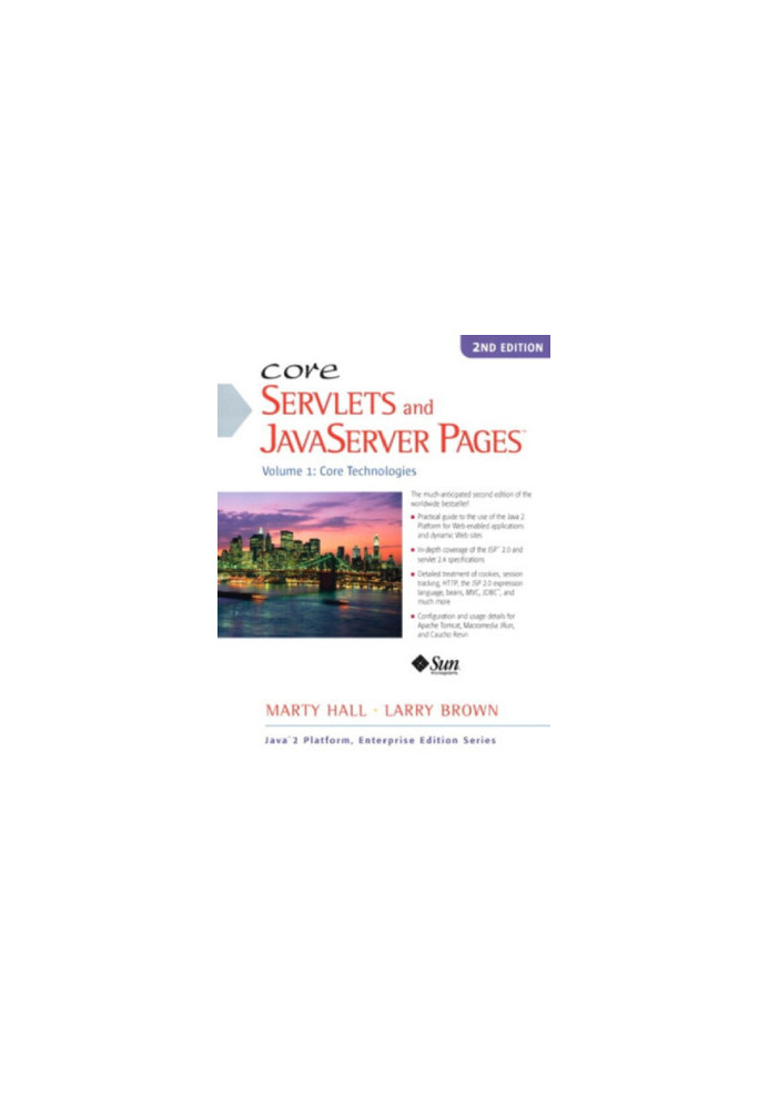 Core Servlets and JavaServer Pages, Vol. 1: Core Technologies