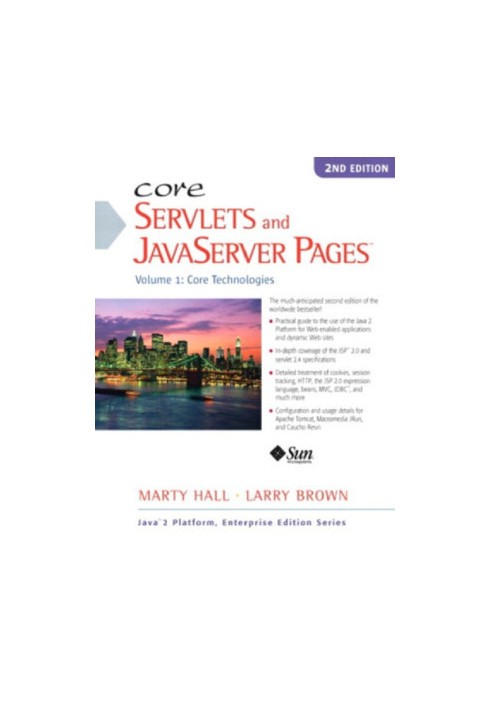 Core Servlets and JavaServer Pages, Vol. 1: Core Technologies