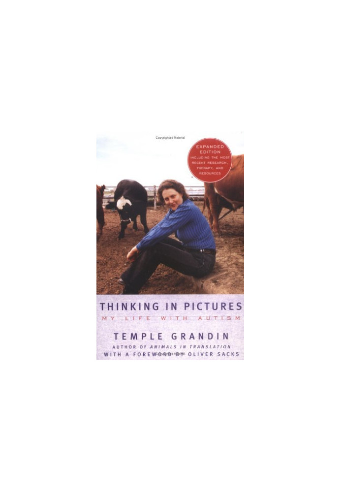 Thinking in pictures: and other reports from my life with autism