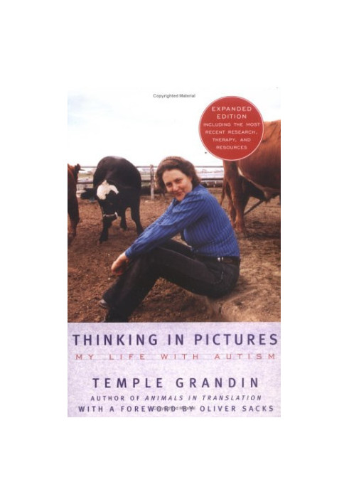 Thinking in pictures: and other reports from my life with autism