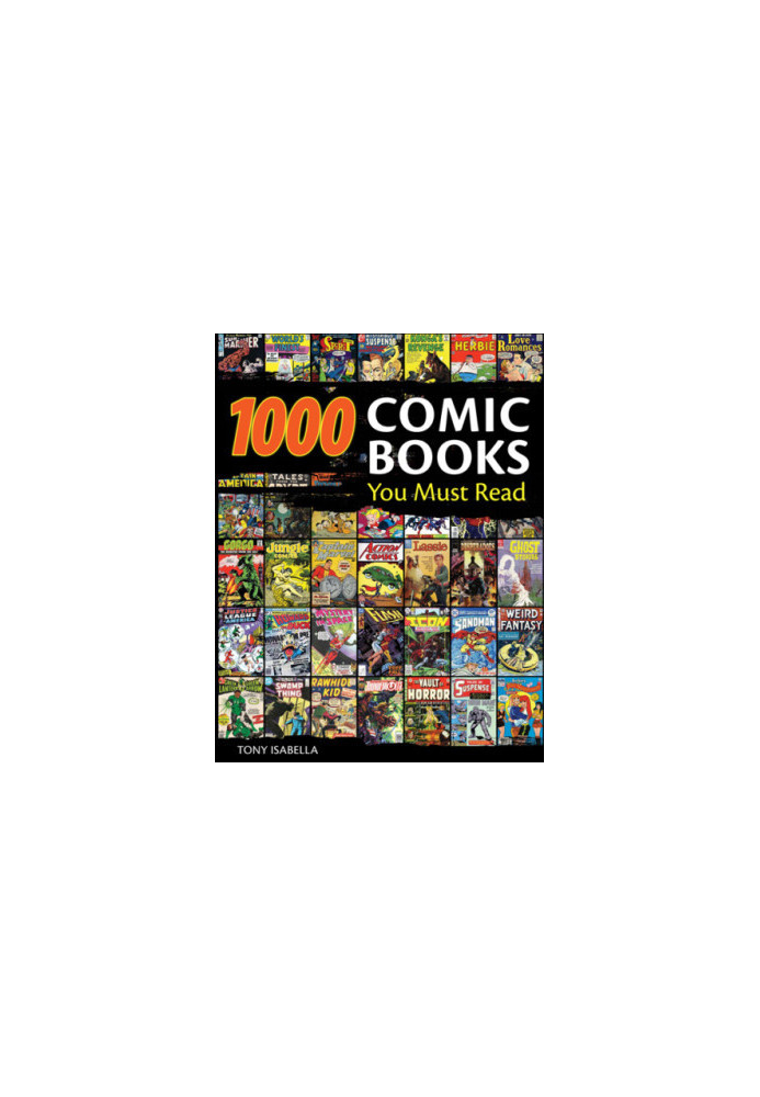 1,000 Comic Books You Must Read