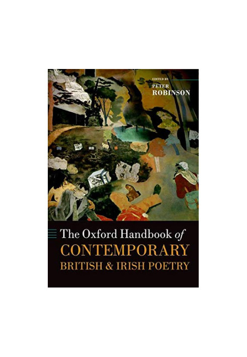 The Oxford Handbook of Contemporary British and Irish Poetry (Oxford Handbooks)