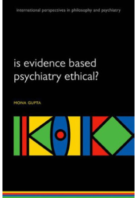 Is evidence-based psychiatry ethical?