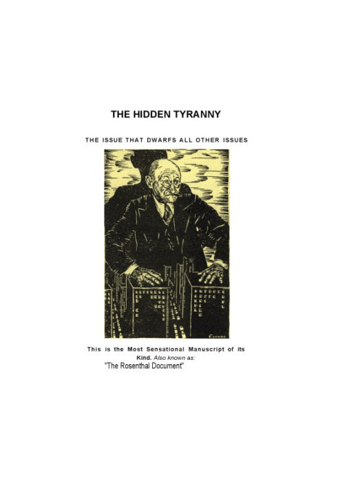 The Rosenthal Document -- The Hidden Tyranny