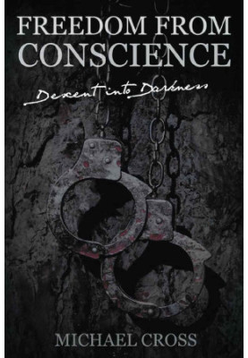 [Freedom From Conscience 01] • Descent Into Darkness