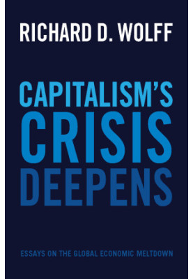 Capitalism's Crisis Deepens