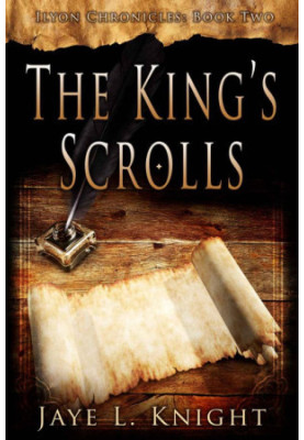 The King's Scrolls ( Ilyon Chronicles 2 )