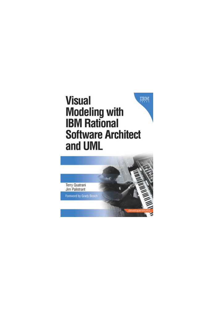Visual Modeling with IBM Rational Software Architect and UML (R) Rational(R) Software Architect and UML™