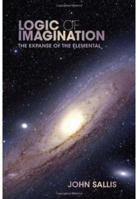 Logic of Imagination : the Expanse of the Elemental