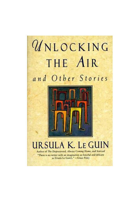 Unlocking The Air and Other Stories