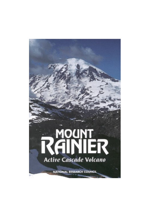 Mount Rainier: Active Cascade Volcano