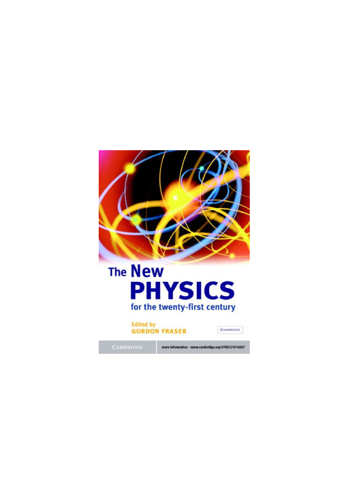 The New Physics for the Twenty-First Century