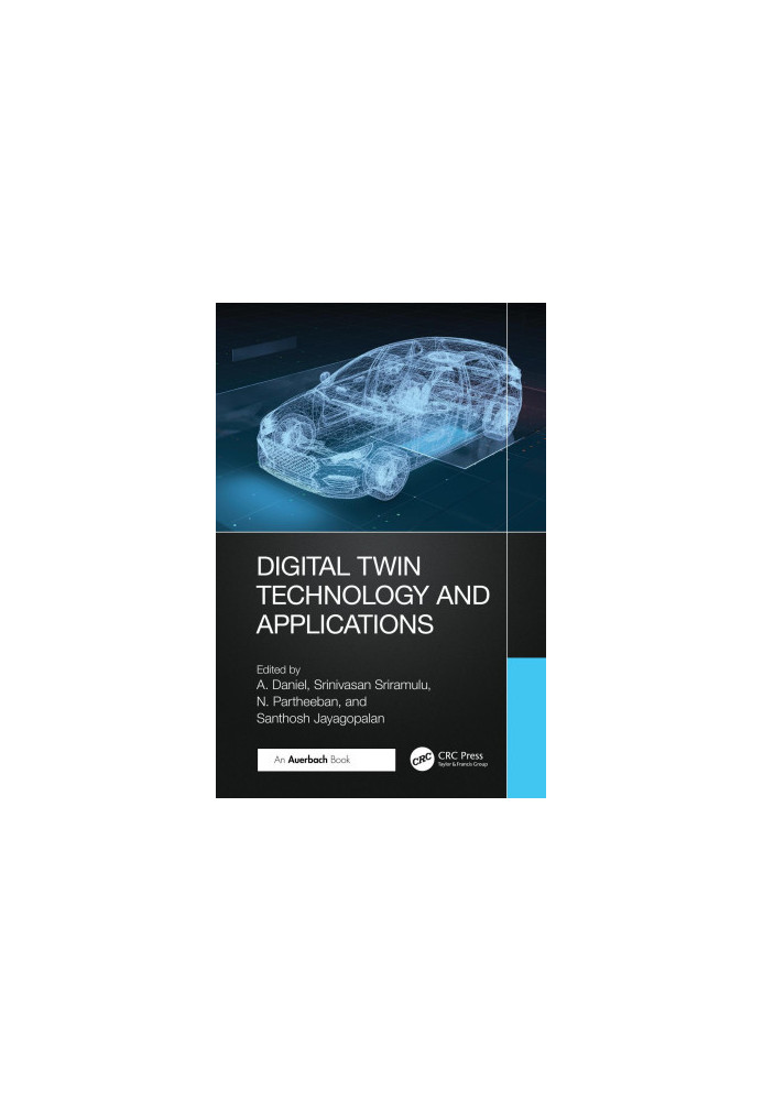 Digital Twin Technology and Applications