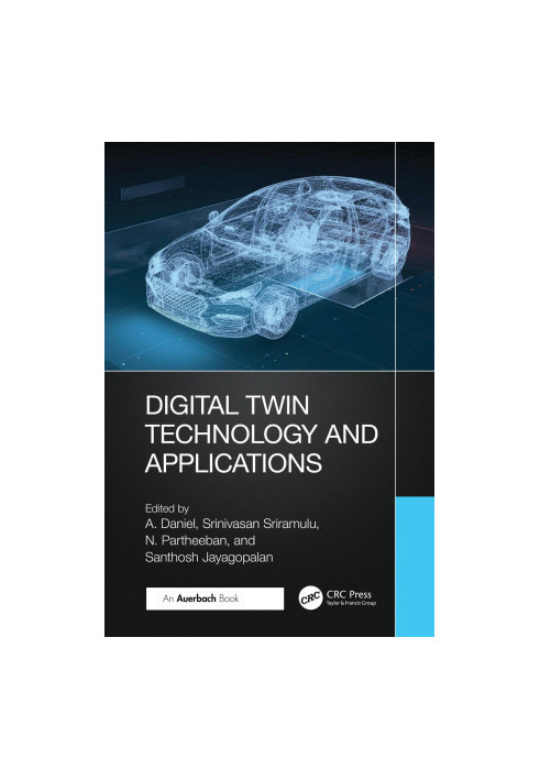 Digital Twin Technology and Applications