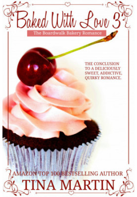 [The Boardwalk Bakery Romance 03] • Baked With Love 3