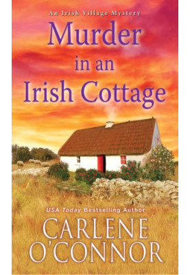 Murder in an Irish Cottage (Irish Village Mystery 5)