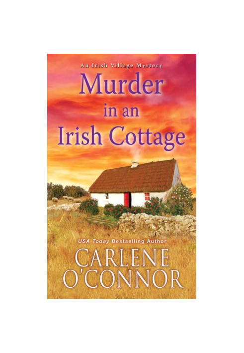 Murder in an Irish Cottage (Irish Village Mystery 5)