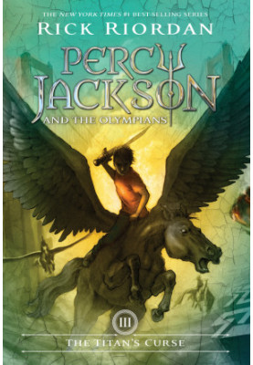 Titan's Curse, The (Percy Jackson and the Olympians, Book 3)