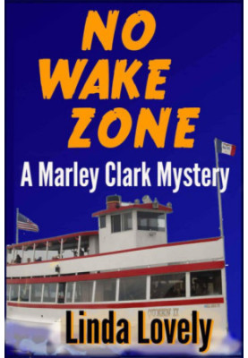 [Marley Clark Mysteries 02] • No Wake Zone