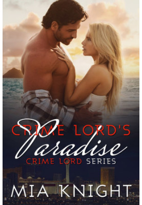 [Crime Lord 4.50] • Paradise