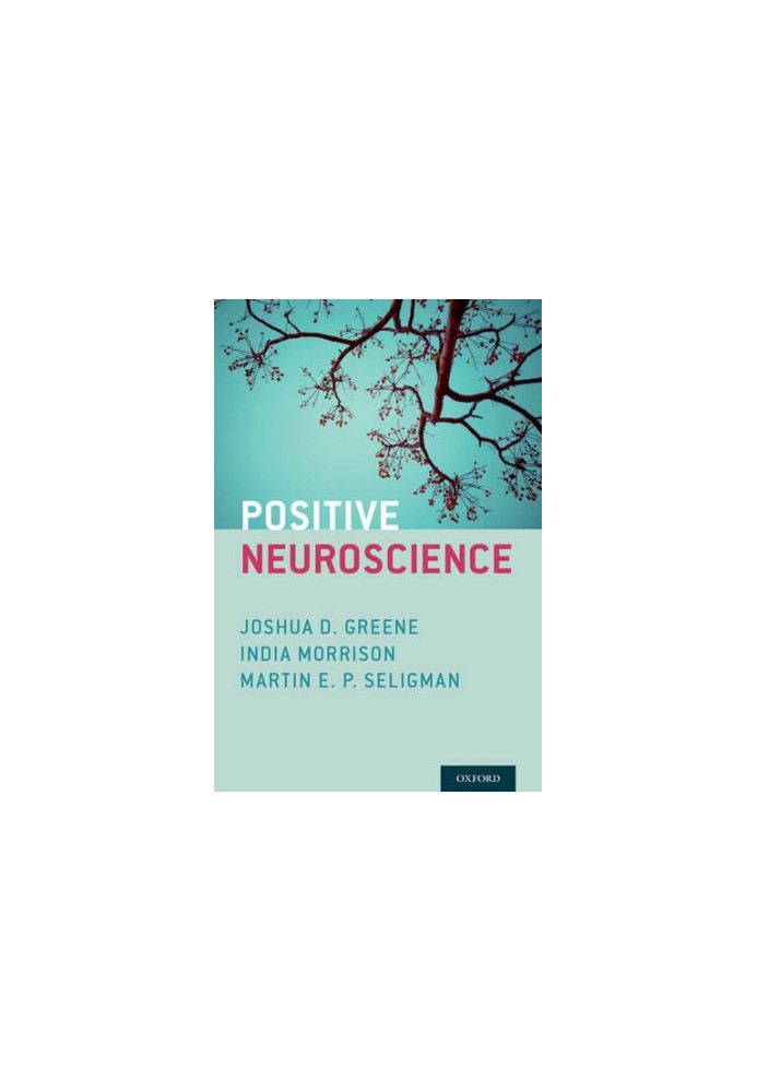 Positive Neuroscience