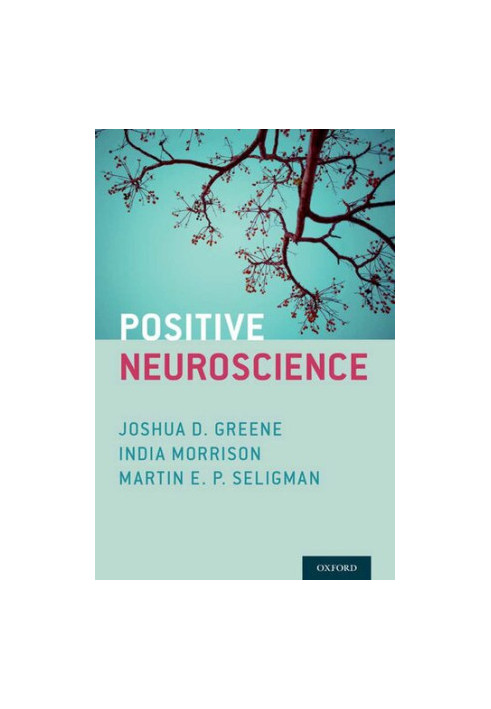 Positive Neuroscience