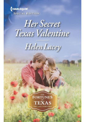 [Fortunes of Texas: The Lost Fortunes 02] • Her Secret Texas Valentine