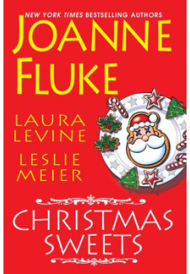 Christmas Sweets (Hannah Swesen Mystery /Jaine Austen Mystery /Lucy Stone Mystery)