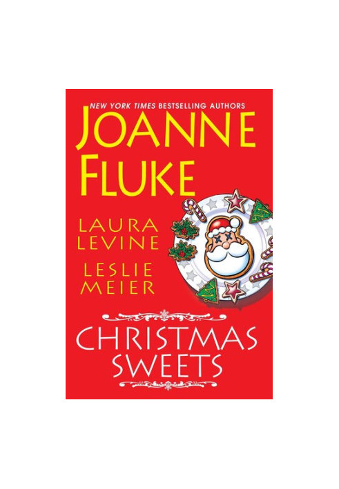 Christmas Sweets (Hannah Swesen Mystery /Jaine Austen Mystery /Lucy Stone Mystery)