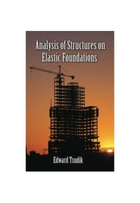 Analysis of structures on elastic foundations