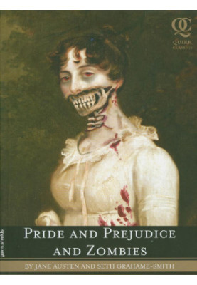 Pride and Prejudice and Zombies: The Deluxe Heirloom Edition