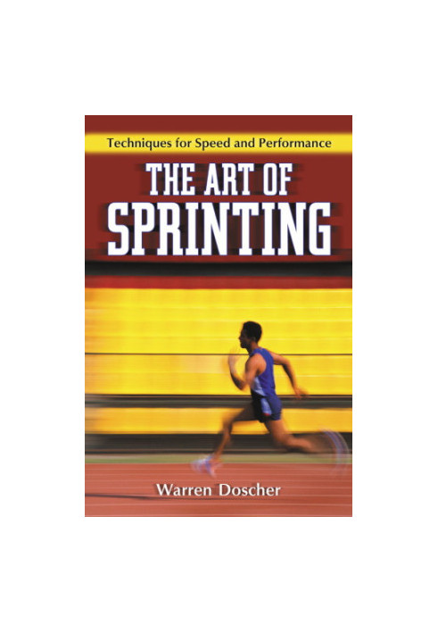 The art of sprinting: techniques for speed and performance
