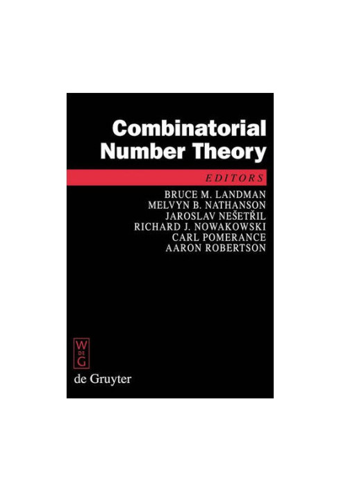 Combinatorial Number Theory: Proceedings of the 'Integers Conference 2007', Carrollton, Georgia, October 2427, 2007 ( De Gruy