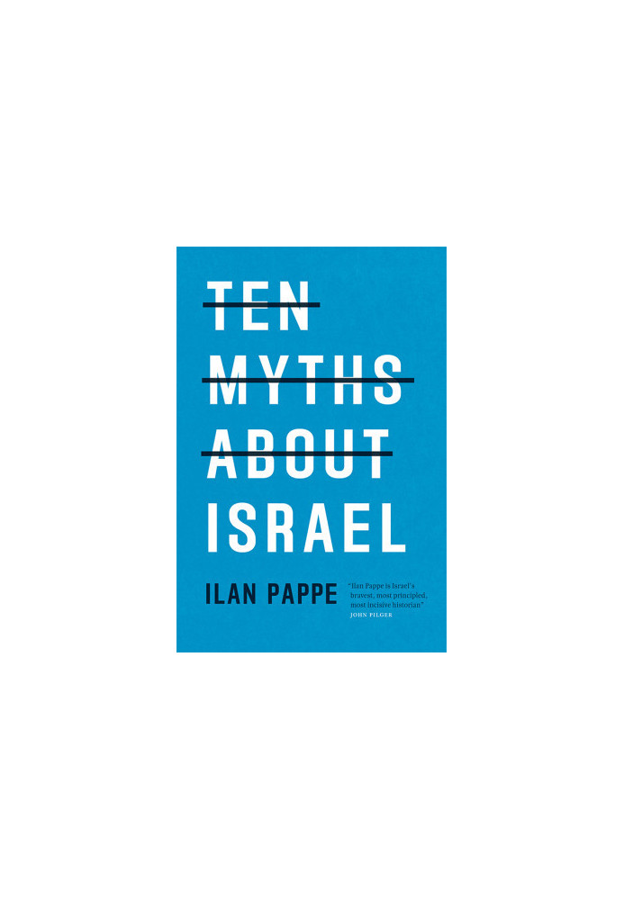 Ten Myths About Israel