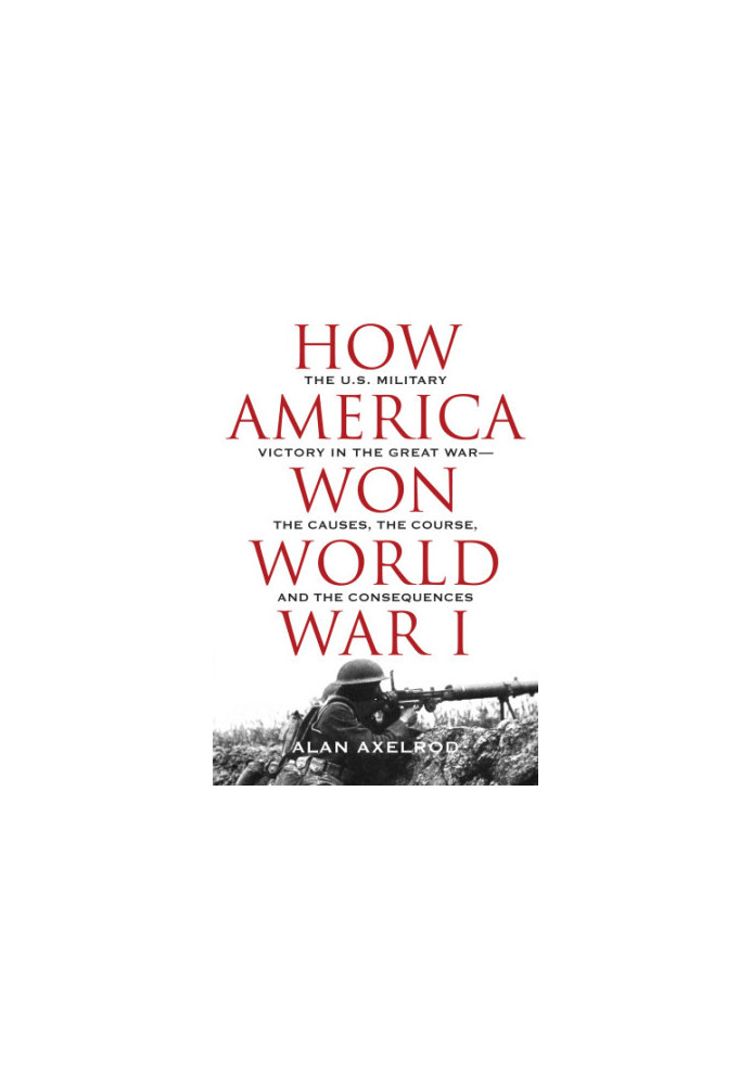 How America Won World War I