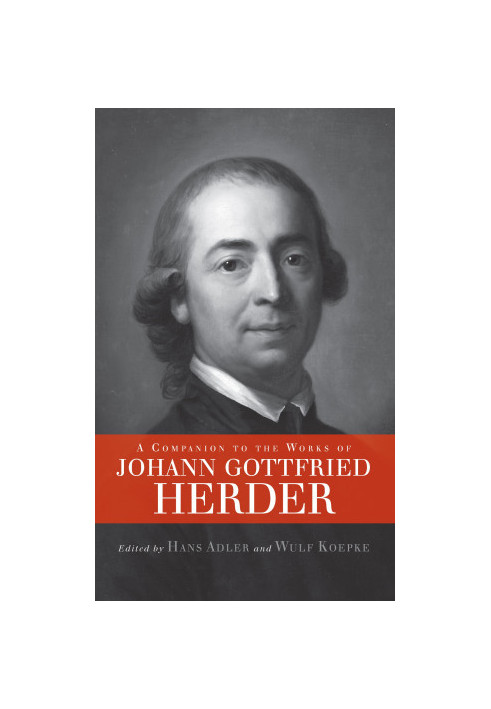 A Companion to the Works of Johann Gottfried Herder