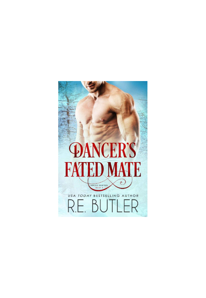 [Arctic Shifters 06] • Dancer's Fated Mate
