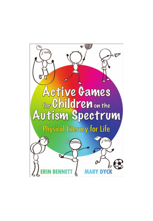 Active Games for Children on the Autism Spectrum: Physical Literacy for Life