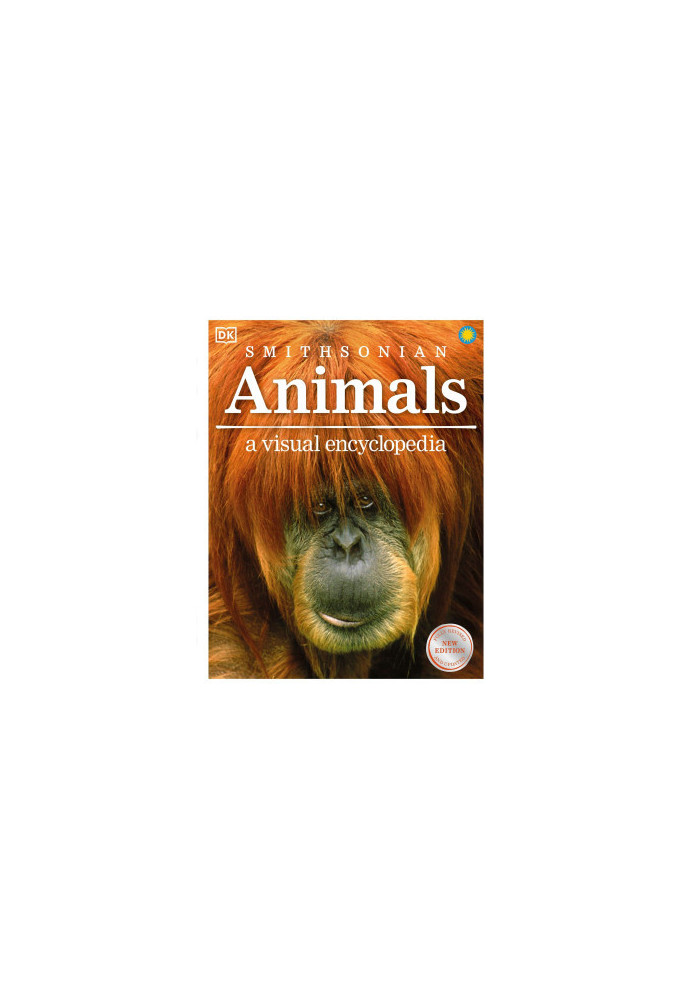 Smithsonian Animals : A Visual Encyclopedia, Third Edition