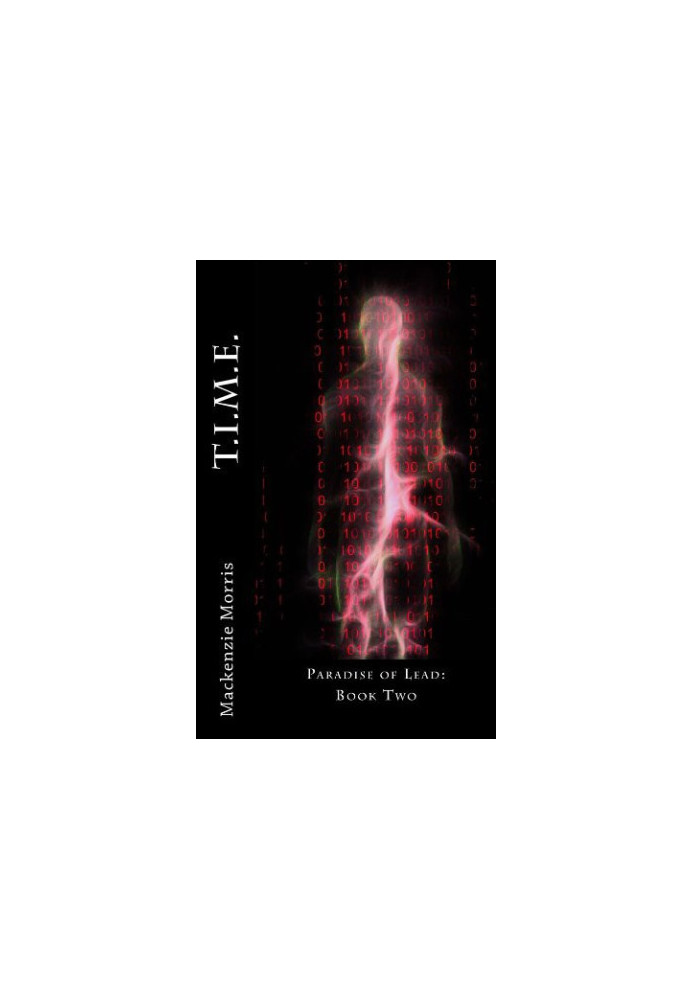 [Paradise of Lead 02] • T.I.M.E.