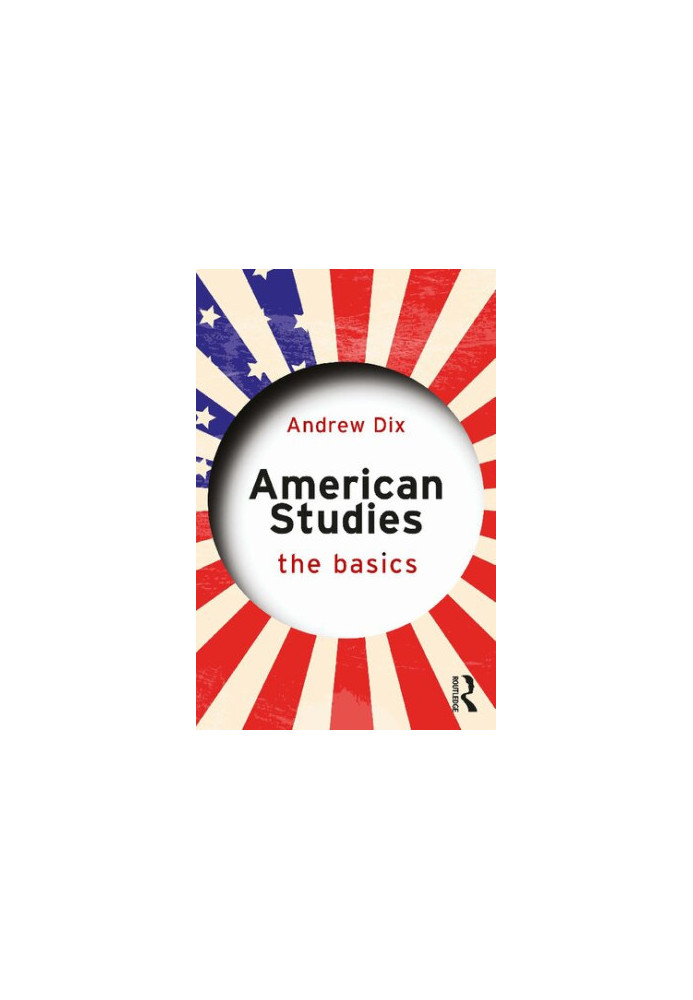 American Studies: The Basics