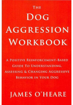 Dog Aggression Workbook