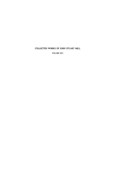 Newspaper Writings -- Part 4 (Collected Works of John Stuart Mill - Vol. 25)