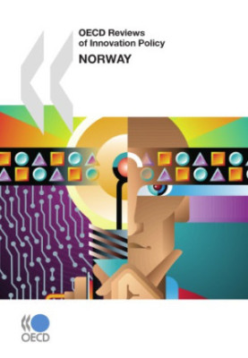 OECD Reviews of Innovation Policy Norway.
