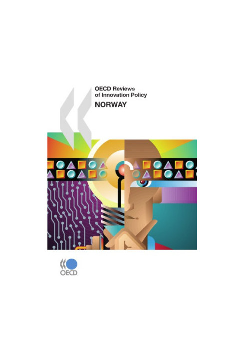 OECD Reviews of Innovation Policy Norway.