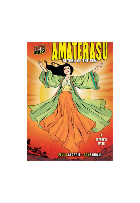Amaterasu: Return of the Sun: A Japanese Myth (Graphic Universe)