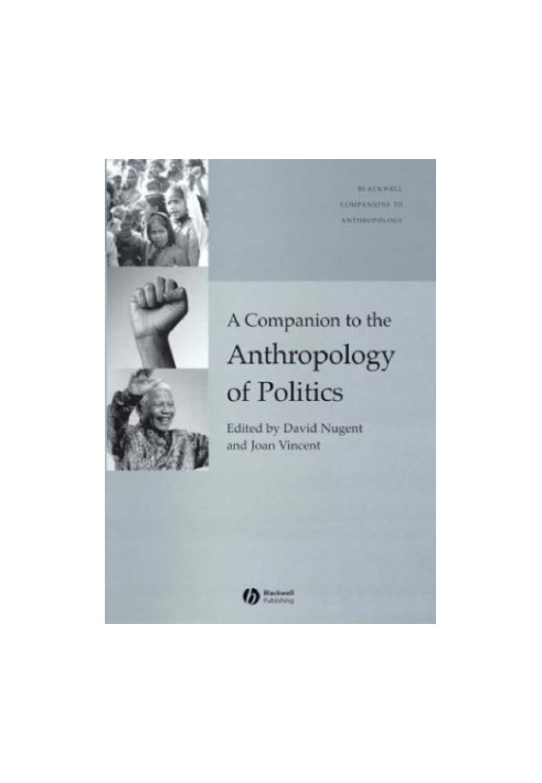 A companion to the anthropology of politics